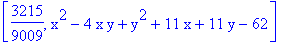[3215/9009, x^2-4*x*y+y^2+11*x+11*y-62]